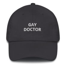 Load image into Gallery viewer, Gay Doctor Dad Hat - The Gay Bar Shop