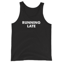 Load image into Gallery viewer, Running Late Tank