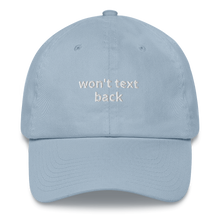 Load image into Gallery viewer, Won't Text Back Dad hat - The Gay Bar Shop