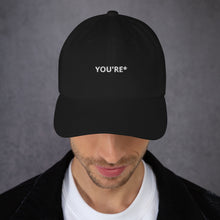 Load image into Gallery viewer, You're Dad Hat - The Gay Bar Shop