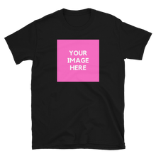 Load image into Gallery viewer, Custom Image Tee