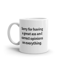 Load image into Gallery viewer, Sorry For Having A Great Ass Mug
