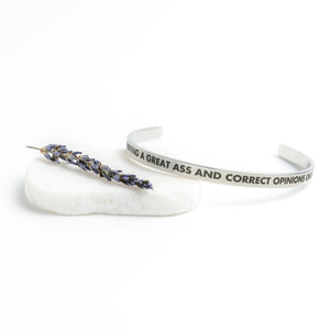 Sorry For Having A Great Ass And Correct Opinions On Everything Bracelet