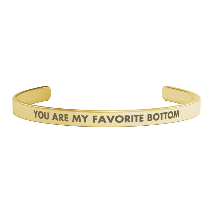 You Are My Favorite Bottom Bracelet