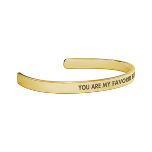 You Are My Favorite Bottom Bracelet