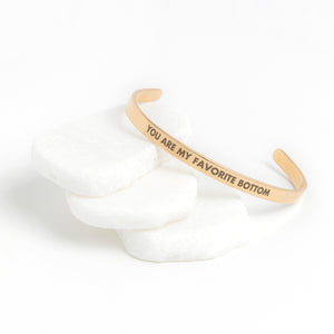 You Are My Favorite Bottom Bracelet