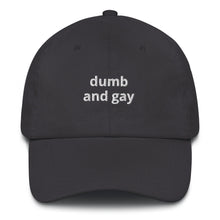 Load image into Gallery viewer, Dumb And Gay Hat
