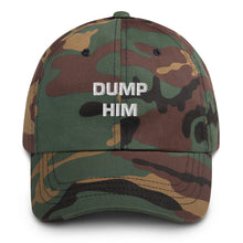 Load image into Gallery viewer, Dump Him Dad Hat
