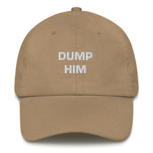 Load image into Gallery viewer, Dump Him Dad Hat
