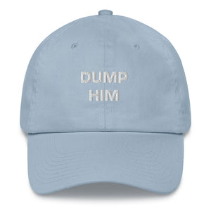 Dump Him Dad Hat