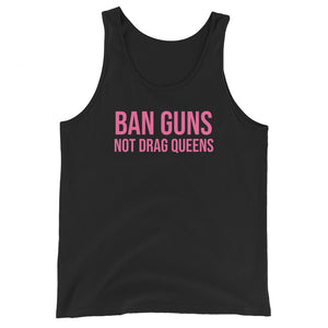 Ban Guns Not Drag Queens Tank