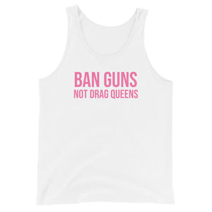 Ban Guns Not Drag Queens Tank