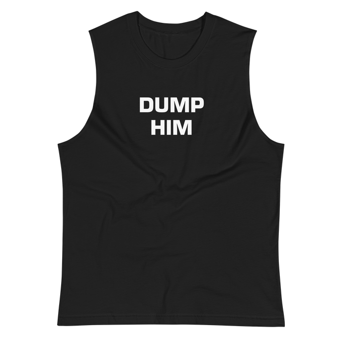 Dump Him Tank