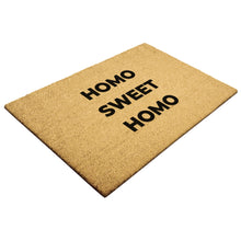 Load image into Gallery viewer, Homo Sweet Homo Door Mat

