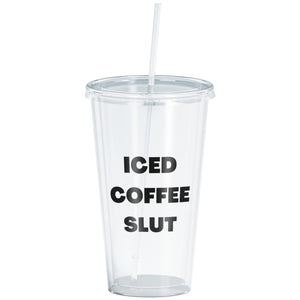 Iced Coffee Slut Tumbler
