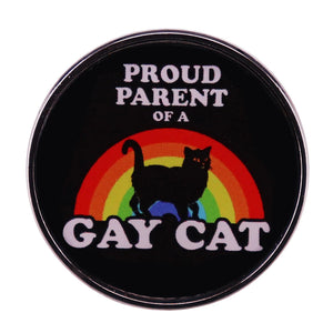 Proud Parent of A Gay Cat Pin