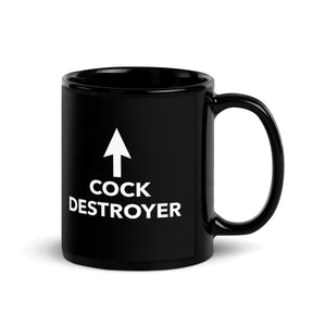 Cock Destroyer Mug