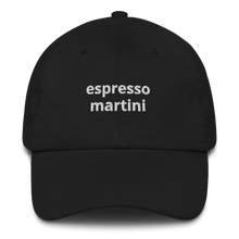 Load image into Gallery viewer, Espresso Martini Dad Hat
