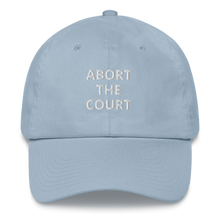 Load image into Gallery viewer, Abort The Court Dad Hat
