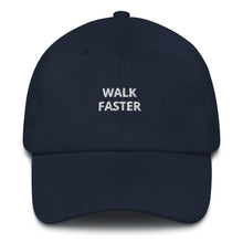 Load image into Gallery viewer, Walk Faster Dad Hat - The Gay Bar Shop
