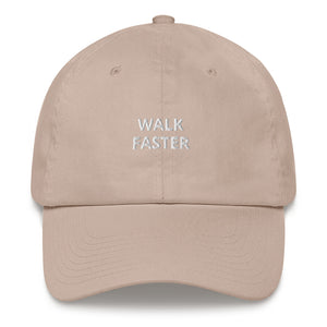 Walk Faster Dad Hat - The Gay Bar Shop
