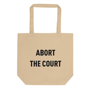 Abort The Court Tote
