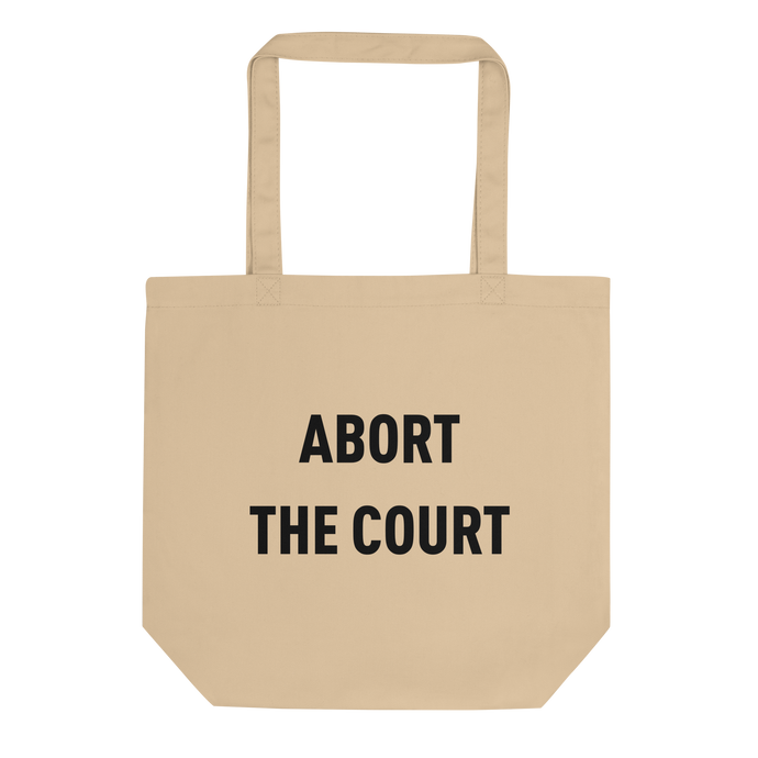 Abort The Court Tote