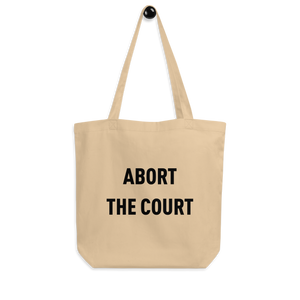 Abort The Court Tote