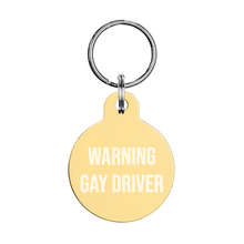 Load image into Gallery viewer, Warning Gay Driver Keychain
