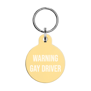 Warning Gay Driver Keychain
