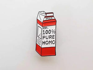 Homo Milk Pin