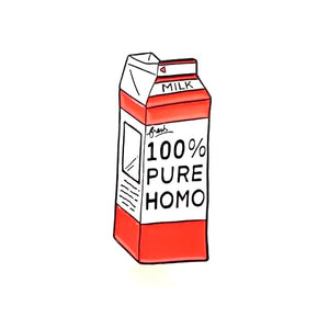 Homo Milk Pin