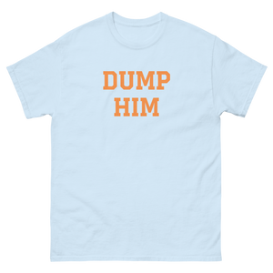 Dump Him Tee