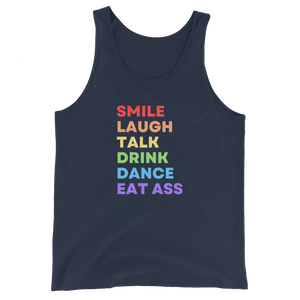 Smile Laugh Talk Drink Dance Eat Ass Tank