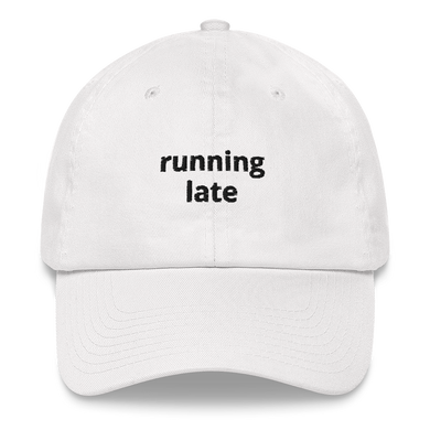 Running Late Dad Hat (White) - The Gay Bar Shop