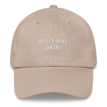 Load image into Gallery viewer, Won&#39;t Text Back Dad hat - The Gay Bar Shop
