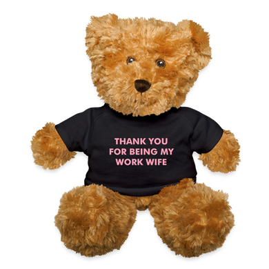 Thank You For Being My Work Wife Teddy Bear - black