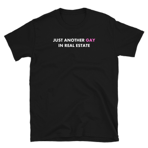 Gay In Real Estate Tee - The Gay Bar Shop