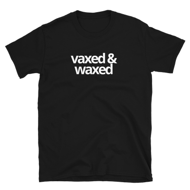 Vaxed & Waxed Tee - The Gay Bar Shop