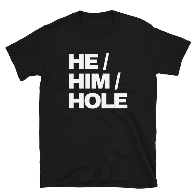 He Him Hole Tee (Black)