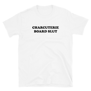 Charcuterie Board Slut Tee