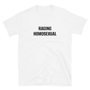 Raging Homosexual Tee