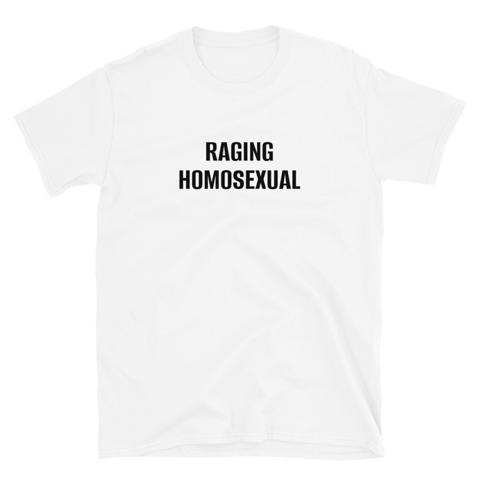 Raging Homosexual Tee