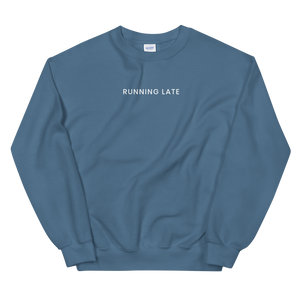 Running Late Sweatshirt - The Gay Bar Shop