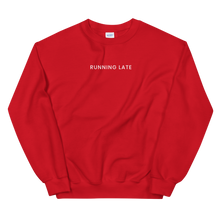 Load image into Gallery viewer, Running Late Sweatshirt - The Gay Bar Shop
