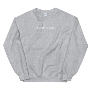 Running Late Sweatshirt - The Gay Bar Shop