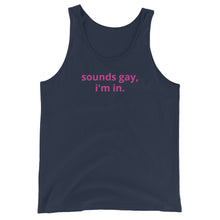 Load image into Gallery viewer, Sounds Gay, I&#39;m In Tank - The Gay Bar Shop
