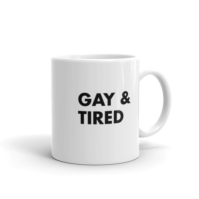 Gay & Tired Mug - The Gay Bar Shop